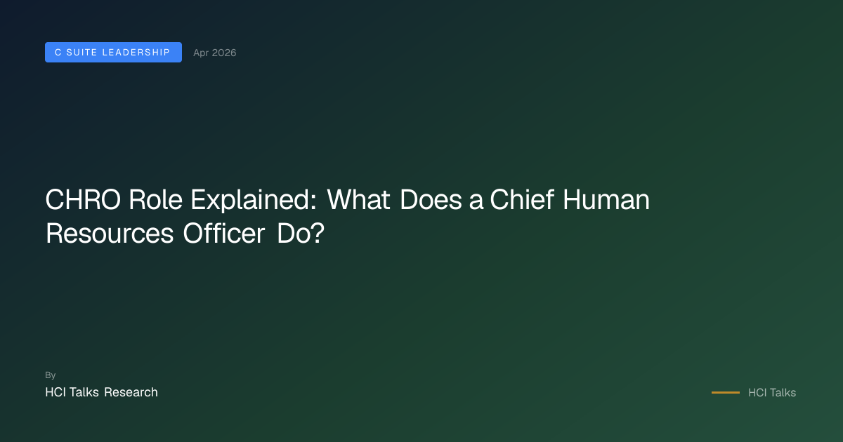 CHRO Role: Complete Guide to Chief Human Resources Officer | HCI Talks ...